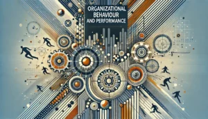 L6 Organisational Behaviour and Performance